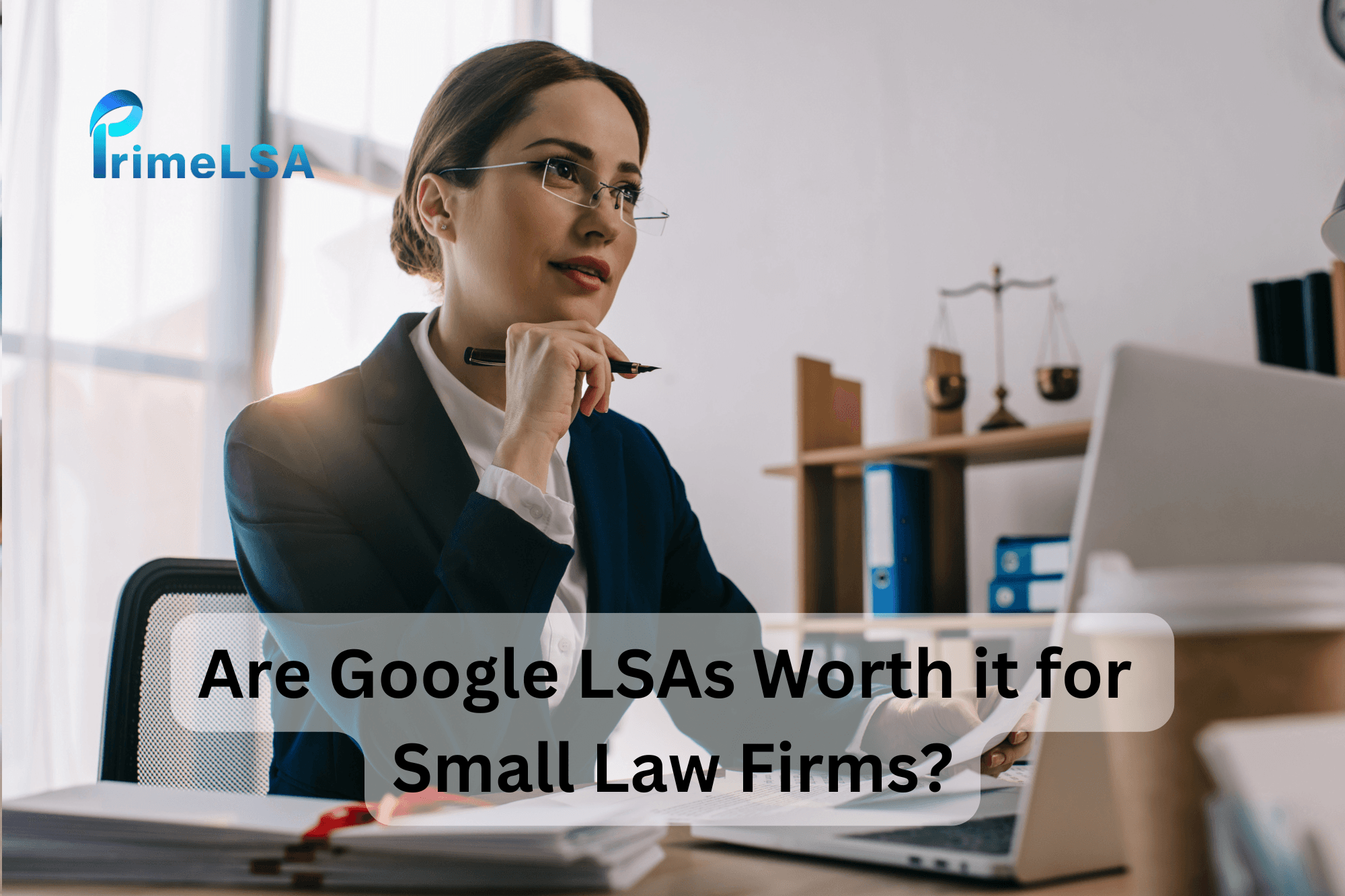 Are Google LSAs Worth it for Small Law Firms?